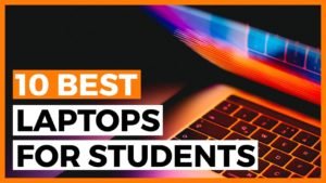 10 best laptops 2020 for school college and university