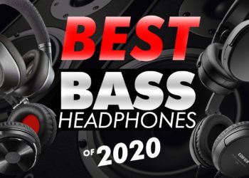 Best Bass Headphones for 2020