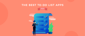 10 Best To-Do List Apps to Keep You on Track in 2020