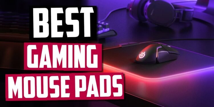 The best 5 gaming mouse pad in 2020