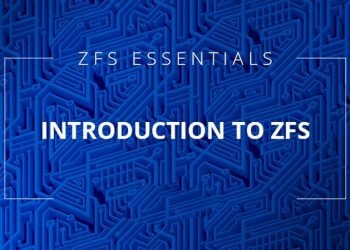 Introduction to ZFS File System: What is ZFS?