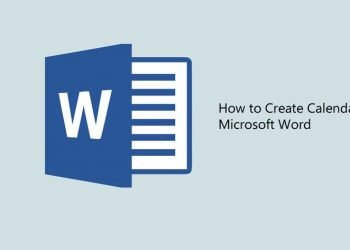How to Create Calendar in Microsoft Word