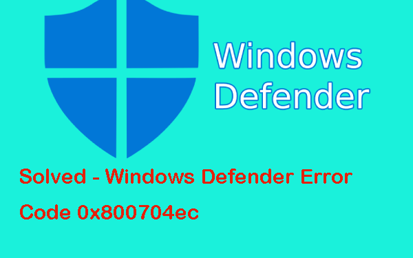 How to solve 0x800704ec window10 Error 2021
