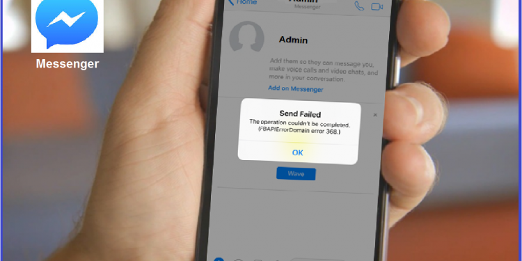 How to Solve Error 368 in FB Messenger