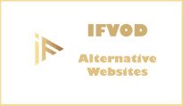 IFVOD TV – Best Chinese TV And Movie Streaming App