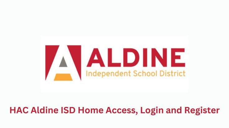 HAC Aldine ISD Registration