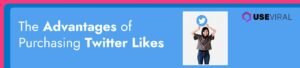 The Advantages of Utilising UseViral