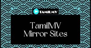 Alternative websites to TamilMV (2024)