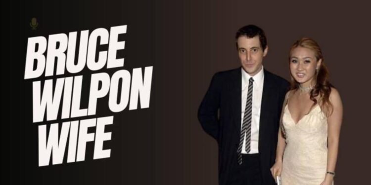 Who is Bruce Wilpon Wife and What Does She Do?